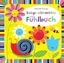 Fiona Watt: Babys allererstes Fühlbuch -