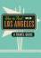 How to Find Old Los Angeles (Englisch) M