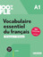 100% FLE A1. Vocabulaire essentiel du fr