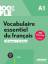 100% FLE A1. Vocabulaire essentiel du fr