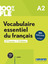 100% FLE A2. Vocabulaire essentiel du fr