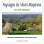 Joel Douillet: Paysages du Nord-Mayenne 