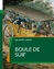 de Maupassant, Guy: Boule de Suif | Célè