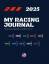 My Racing Journal, (Mrj): My Racing Jour