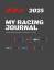 My Racing Journal, Mrj: My Racing Journa