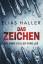 Elias Haller: Das Zeichen