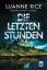 Luanne Rice: Die letzten Stunden