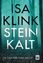 gebrauchtes Buch – Isa Klink – Steinkalt (Ein Fall für Cora Brecht, Band 1) – Bild 1