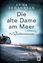 Anna Johannsen: Die alte Dame am Meer