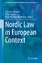 Pia Letto-Vanamo: Nordic Law in European