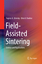 Dina V. Dudina: Field-Assisted Sintering