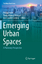 Philipp Horn: Emerging Urban Spaces