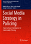 Babak Akhgar: Social Media Strategy in P