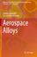 Alessio Malandruccolo: Aerospace Alloys Alessio Malandruccolo: Aerospace Alloys