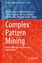 gebrauchtes Buch – Annalisa Appice – Complex Pattern Mining – New Challenges, Methods and Applications – Bild 1