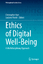 Christopher Burr: Ethics of Digital Well