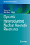 Dirk Mayer: Dynamic Hyperpolarized Nucle