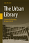 Julia Nevárez: The Urban Library