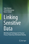 Peter Christen: Linking Sensitive Data