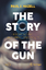 Paul J. Hazell: The Story of the Gun