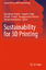 Kamalpreet Sandhu: Sustainability for 3D Kamalpreet Sandhu: Sustainability for 3D