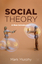 Mark Murphy: Social Theory / A New Intro