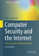 gebrauchtes Buch – van Oorschot, Paul C – Computer Security and the Internet - Tools and Jewels from Malware to Bitcoin – Bild 1