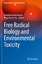 Free Radical Biology and Environmental T