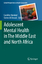 Adolescent Mental Health in The Middle E