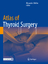 Alexander Shifrin: Atlas of Thyroid Surg