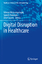 Digital Disruption in Healthcare