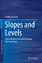 Burkhard Vogel: Slopes and Levels