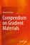 neues Buch – Albrecht Bertram – Compendium on Gradient Materials – Bild 1