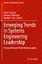 Alice F. Squires: Emerging Trends in Sys