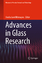 Advances in Glass Research