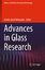 Advances in Glass Research