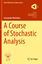 Alexander Melnikov: A Course of Stochast Alexander Melnikov: A Course of Stochast