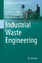 Lawrence K. Wang: Industrial Waste Engin Lawrence K. Wang: Industrial Waste Engin