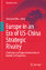 Europe in an Era of US-China Strategic R