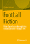 Cyprian Piskurek: Football Fiction - Fik