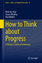 Nicholas Agar: How to Think about Progre