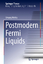 Umang Mehta: Postmodern Fermi Liquids