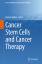 Rasime Kalkan: Cancer Stem Cells and Can