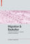 Migration und Baukultur / Transformation