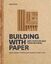 Ulrich Knaack: Building with Paper