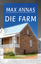 Max Annas: Die Farm: Ausgezeichnet mit d