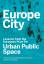 Europe City / Lessons from the European 