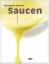 Das grosse Buch der Saucen (Maxima) Rose Das grosse Buch der Saucen (Maxima) Rose