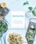 Keine Zeit zum Kochen: Frische und leich Keine Zeit zum Kochen: Frische und leich