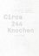 Claudio Landolt: Circa 244 Knochen - Kat